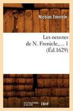 Les Oeuvres de N. Frenicle, .... 1 (Ed.1629): 1520-1530. (Ed.1874)