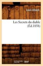 Les Secrets Du Diable, (Ed.1858)