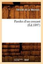 Paroles D'Un Croyant (Ed.1897)