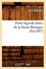 Petite Legende Doree de La Haute-Bretagne (Ed.1897)