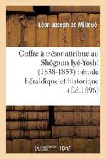 Coffre a Tresor Attribue Au Shogoun Iye-Yoshi (1838-1853)