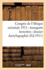 Congres de L Afrique Orientale 1911