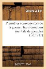 Premieres Consequences de La Guerre