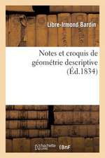 Notes Et Croquis de Geometrie Descriptive