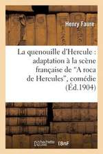 La Quenouille D'Hercule