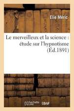 Le Merveilleux Et La Science