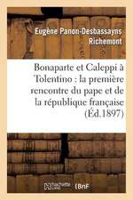 Bonaparte Et Caleppi a Tolentino