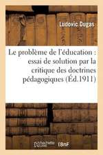 Le Probleme de L'Education