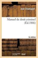 Manuel de Droit Criminel