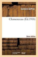 Clemenceau 3e Édition