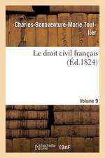 Le Droit Civil Francais. Vol.9