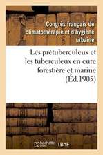 Les Prétuberculeux Et Les Tuberculeux En Cure Forestière Et Marine