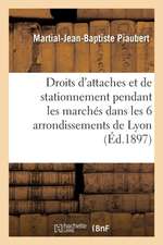 Droits d'Attaches Et de Stationnement Des Bêtes de Somme Ou de Trait, Voitures, Carrioles, Brouettes