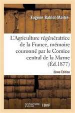 L'Agriculture Régénératrice de la France 2ème Édition