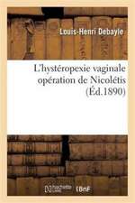 L'Hystéropexie Vaginale Opération de Nicolétis