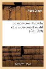 Le Mouvement Absolu Et Le Mouvement Relatif