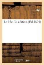 Le 13e. 3e édition