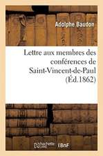 Lettre Aux Membres Des Conférences de Saint-Vincent-De-Paul