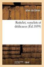 Roitelet, verselets et dédicaces