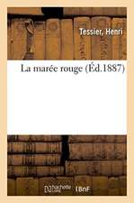 La marée rouge