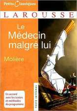 Le Medecin Malgre Lui