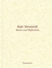 Axel Vervoordt: Stories and Reflections