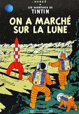 Les Aventures de Tintin 17. On a marche sur la lune