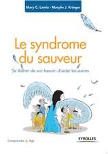 Le syndrome du sauveur