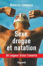 Sexe, drogue et natation