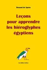 Lecons Pour Apprendre Les Hieroglyphes Egyptiens