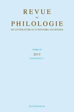 Revue de Philologie de Litterature Et D'Histoires Anciennes 89-1