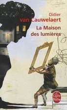 La Maison Des Lumieres