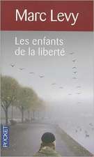 Les Enfants de la Liberte: Mensonges = Lies