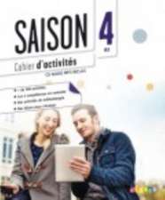 Saison Band 4: B2 - Cahier d'activités mit MP3-CD