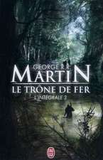 Le Trone de Fer, L'Integrale - 3