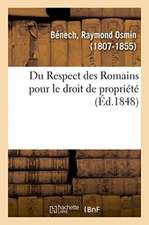 Du Respect Des Romains Pour Le Droit de Propriété