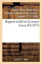 Rapport Inédit Sur La Source Lucas