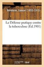 La Défense pratique contre la tuberculose