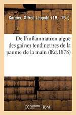 de l'Inflammation Aiguë Des Gaines Tendineuses de la Paume de la Main