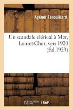 Un scandale clérical à Mer, Loir-et-Cher, vers 1920