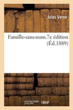 Famille-Sans-Nom.7e Édition