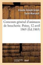 Concours Général d'Animaux de Boucherie. Poissy, 12 Avril 1865