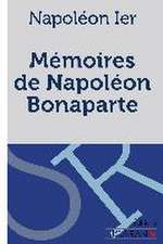 Mémoires de Napoléon Bonaparte