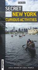 Secret New York: Curious Activities