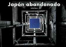 Japón Abandonado