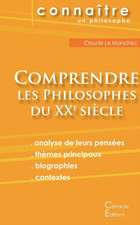 Comprendre les philosophes du XXe siècle (Deleuze, Foucault, Heidegger, Sartre)