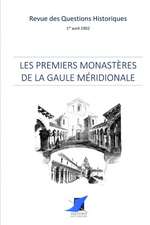 Les premiers monastères de la Gaule méridionale