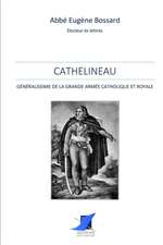 Cathelineau, Généralissime de la Grande Armée Catholique et Royale