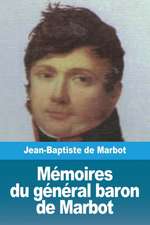 Mémoires du général baron de Marbot