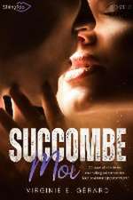 Succombe Moi Tome 2